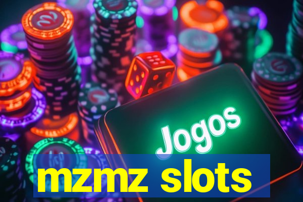 mzmz slots